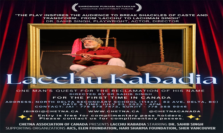 Punjabi play, Lacchu Kabadia, stimulates minds to overcome caste based discrimination  By Chetna Association of Canada